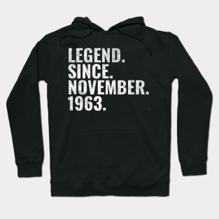 Legend since November 1963 Birthday Shirt Happy Birthday Shirts Hoodie